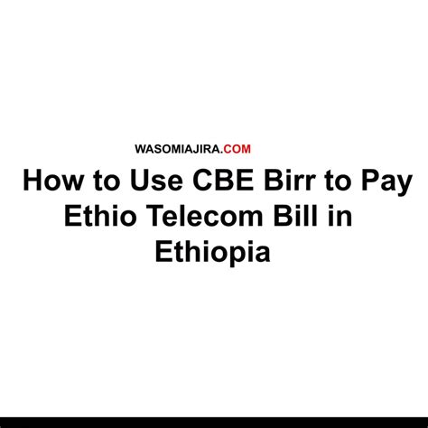 wq; zn. . Ethio telecom bill payment